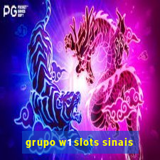 grupo w1 slots sinais